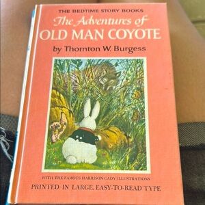 The Adventures of Old Man Coyote Bedtime Story Books GUC 1944 Burgess Vintage